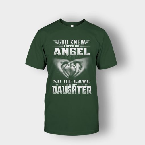 God-Knew-I-Need-An-Angel-He-Gave-My-Daughter-Fathers-Day-Daddy-Gifts-Idea-Unisex-T-Shirt-Forest