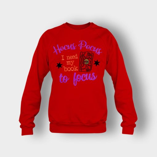 Hocus-Pocus-I-Need-My-Book-To-Focus-Disney-Inspired-Crewneck-Sweatshirt-Red