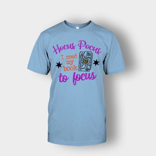 Hocus-Pocus-I-Need-My-Book-To-Focus-Disney-Inspired-Unisex-T-Shirt-Light-Blue
