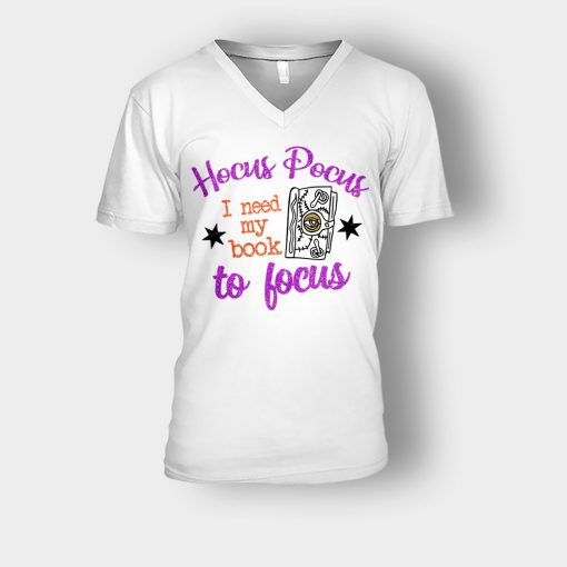 Hocus-Pocus-I-Need-My-Book-To-Focus-Disney-Inspired-Unisex-V-Neck-T-Shirt-White