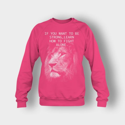 How-To-Fight-Alone-The-Lion-King-Disney-Inspired-Crewneck-Sweatshirt-Heliconia