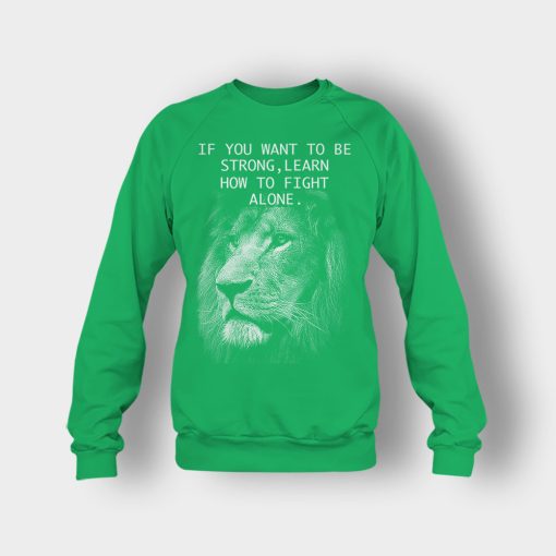 How-To-Fight-Alone-The-Lion-King-Disney-Inspired-Crewneck-Sweatshirt-Irish-Green