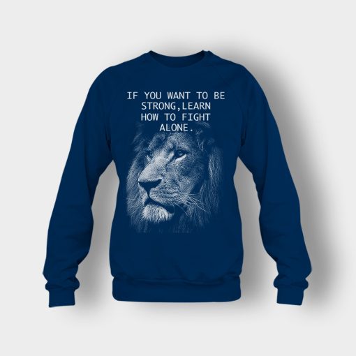 How-To-Fight-Alone-The-Lion-King-Disney-Inspired-Crewneck-Sweatshirt-Navy