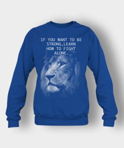How-To-Fight-Alone-The-Lion-King-Disney-Inspired-Crewneck-Sweatshirt-Royal
