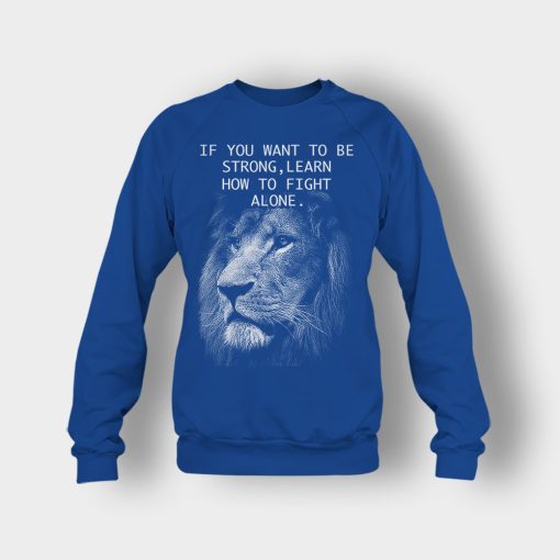 How-To-Fight-Alone-The-Lion-King-Disney-Inspired-Crewneck-Sweatshirt-Royal