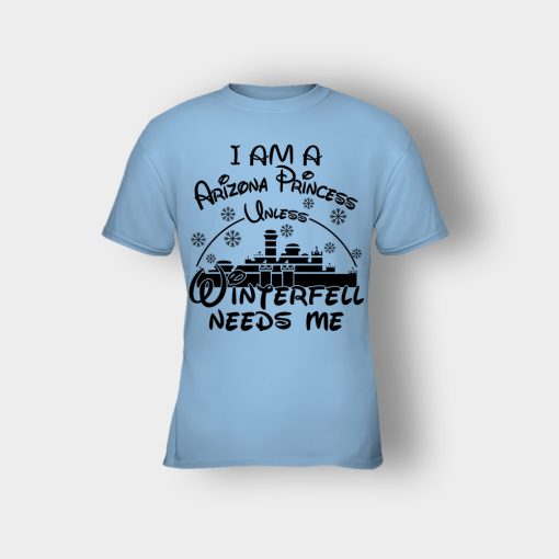 I-Am-A-Arizona-Princess-Unless-Winterfell-Needs-Me-Disney-Inspired-Kids-T-Shirt-Light-Blue