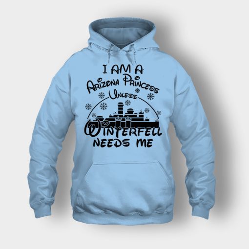 I-Am-A-Arizona-Princess-Unless-Winterfell-Needs-Me-Disney-Inspired-Unisex-Hoodie-Light-Blue