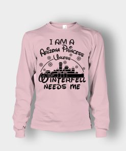 I-Am-A-Arizona-Princess-Unless-Winterfell-Needs-Me-Disney-Inspired-Unisex-Long-Sleeve-Light-Pink