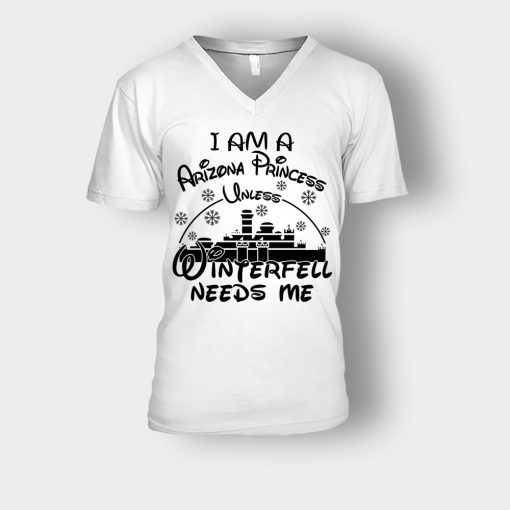 I-Am-A-Arizona-Princess-Unless-Winterfell-Needs-Me-Disney-Inspired-Unisex-V-Neck-T-Shirt-White