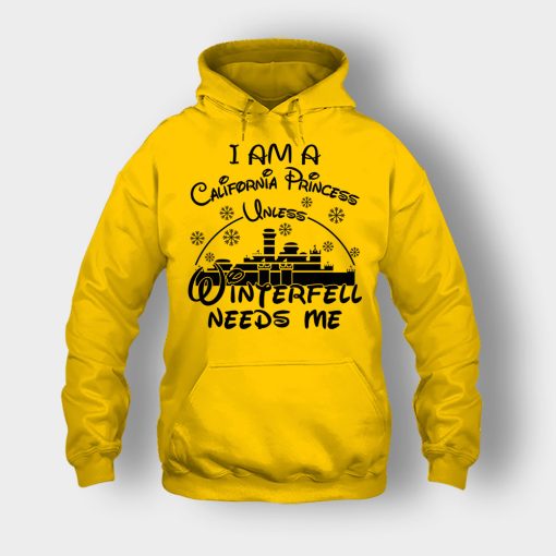 I-Am-A-California-Princess-Unless-Winterfell-Needs-Me-Disney-Inspired-Unisex-Hoodie-Gold