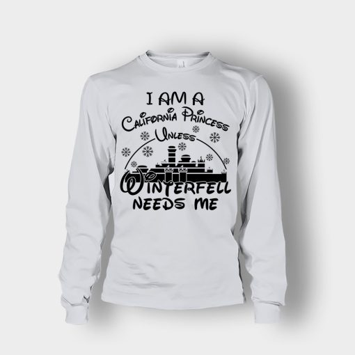 I-Am-A-California-Princess-Unless-Winterfell-Needs-Me-Disney-Inspired-Unisex-Long-Sleeve-Ash