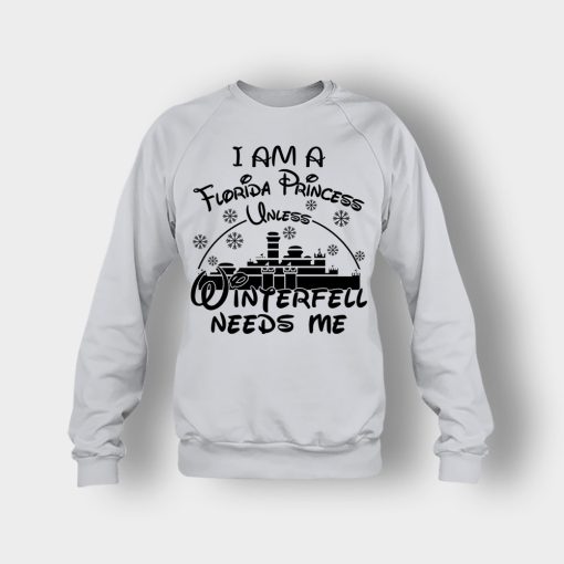 I-Am-A-Florida-Princess-Unless-Winterfell-Needs-Me-Disney-Inspired-Crewneck-Sweatshirt-Ash