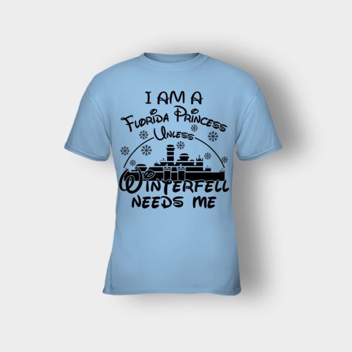 I-Am-A-Florida-Princess-Unless-Winterfell-Needs-Me-Disney-Inspired-Kids-T-Shirt-Light-Blue