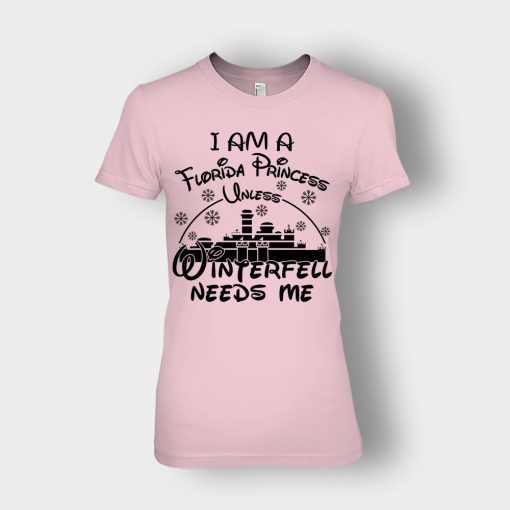 I-Am-A-Florida-Princess-Unless-Winterfell-Needs-Me-Disney-Inspired-Ladies-T-Shirt-Light-Pink