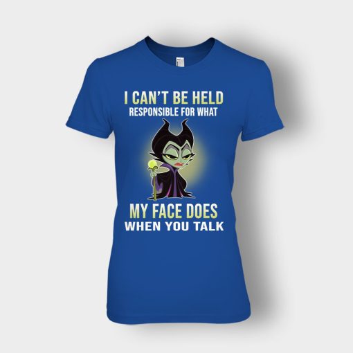 I-Cant-Be-Hel-Responsible-What-My-Face-Does-Disney-Maleficient-Inspired-Ladies-T-Shirt-Royal