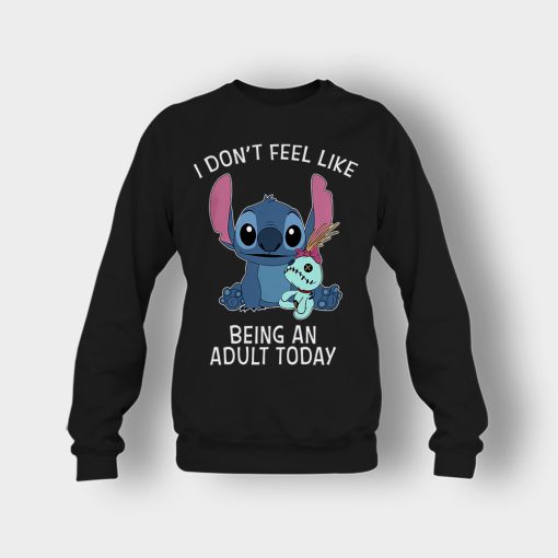 I-Dont-Feel-Like-Being-An-Adult-Today-Disney-Lilo-And-Stitch-Crewneck-Sweatshirt-Black