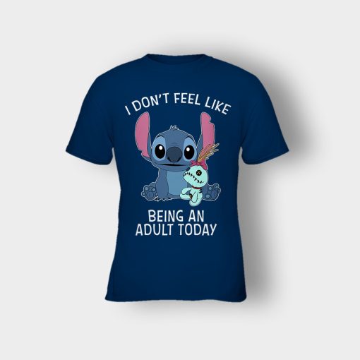 I-Dont-Feel-Like-Being-An-Adult-Today-Disney-Lilo-And-Stitch-Kids-T-Shirt-Navy