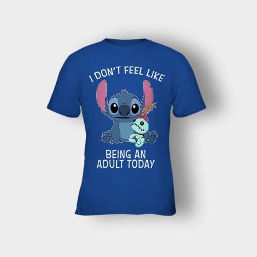 I-Dont-Feel-Like-Being-An-Adult-Today-Disney-Lilo-And-Stitch-Kids-T-Shirt-Royal