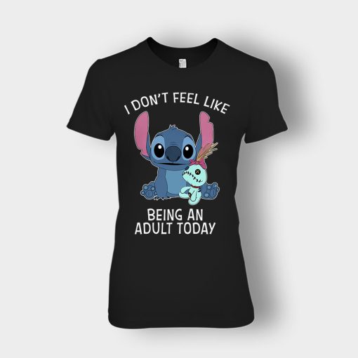 I-Dont-Feel-Like-Being-An-Adult-Today-Disney-Lilo-And-Stitch-Ladies-T-Shirt-Black