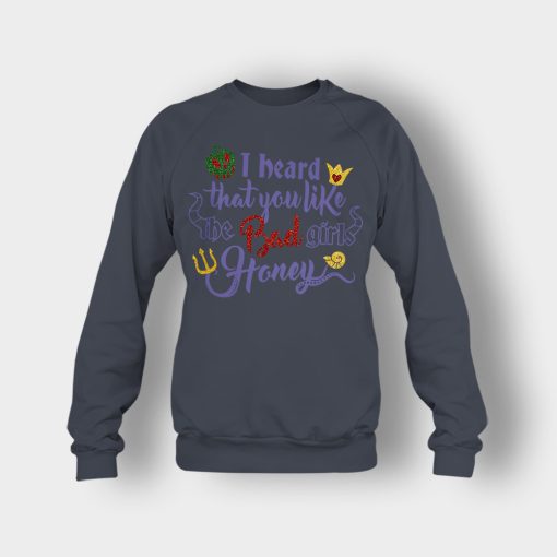 I-Heard-That-You-Like-The-Bad-GIrls-Honey-Disney-Villain-Inspired-Crewneck-Sweatshirt-Dark-Heather