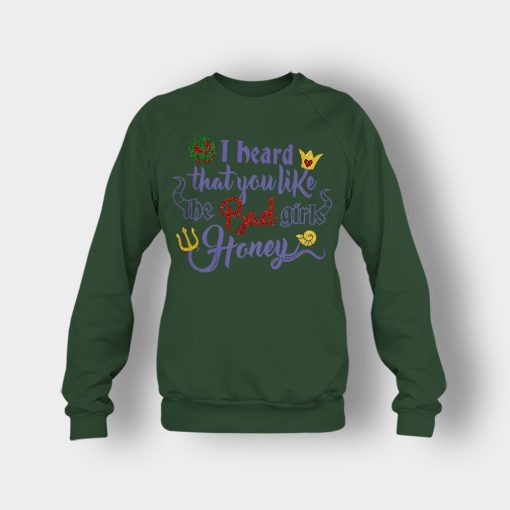 I-Heard-That-You-Like-The-Bad-GIrls-Honey-Disney-Villain-Inspired-Crewneck-Sweatshirt-Forest