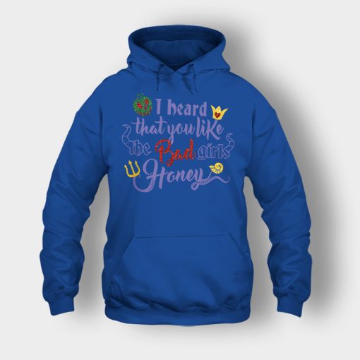 I-Heard-That-You-Like-The-Bad-GIrls-Honey-Disney-Villain-Inspired-Unisex-Hoodie-Royal