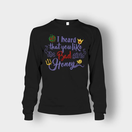 I-Heard-That-You-Like-The-Bad-GIrls-Honey-Disney-Villain-Inspired-Unisex-Long-Sleeve-Black