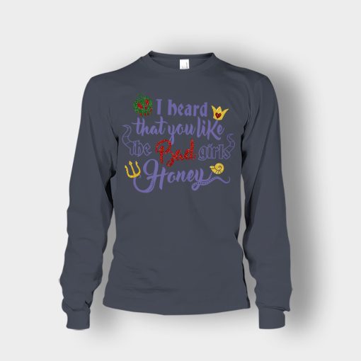 I-Heard-That-You-Like-The-Bad-GIrls-Honey-Disney-Villain-Inspired-Unisex-Long-Sleeve-Dark-Heather