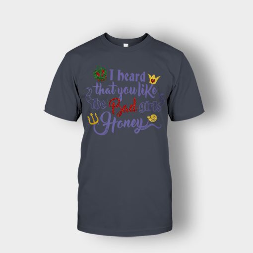 I-Heard-That-You-Like-The-Bad-GIrls-Honey-Disney-Villain-Inspired-Unisex-T-Shirt-Dark-Heather