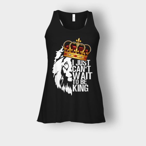 I-Just-Cant-Wait-To-Be-King-The-Lion-King-Disney-Inspired-Bella-Womens-Flowy-Tank-Black