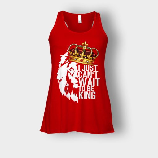 I-Just-Cant-Wait-To-Be-King-The-Lion-King-Disney-Inspired-Bella-Womens-Flowy-Tank-Red