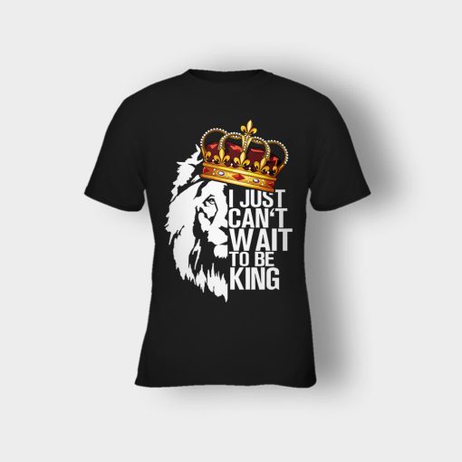 I-Just-Cant-Wait-To-Be-King-The-Lion-King-Disney-Inspired-Kids-T-Shirt-Black