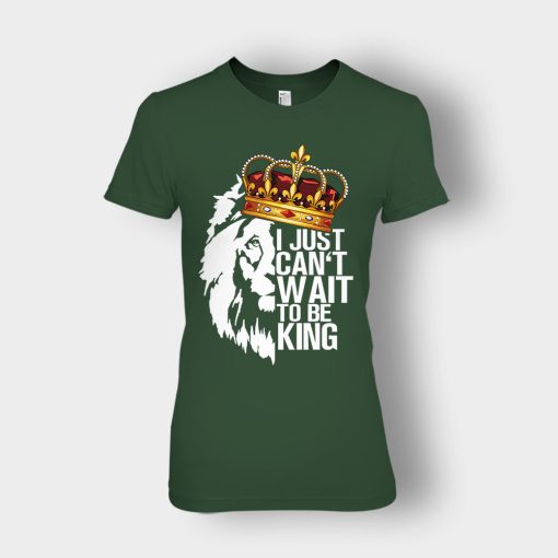 I-Just-Cant-Wait-To-Be-King-The-Lion-King-Disney-Inspired-Ladies-T-Shirt-Forest