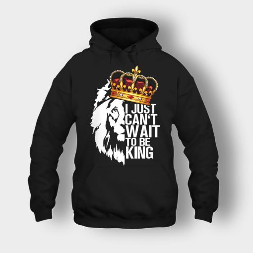 I-Just-Cant-Wait-To-Be-King-The-Lion-King-Disney-Inspired-Unisex-Hoodie-Black