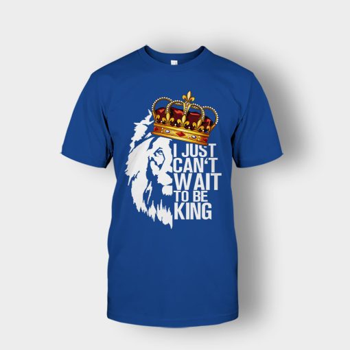 I-Just-Cant-Wait-To-Be-King-The-Lion-King-Disney-Inspired-Unisex-T-Shirt-Royal