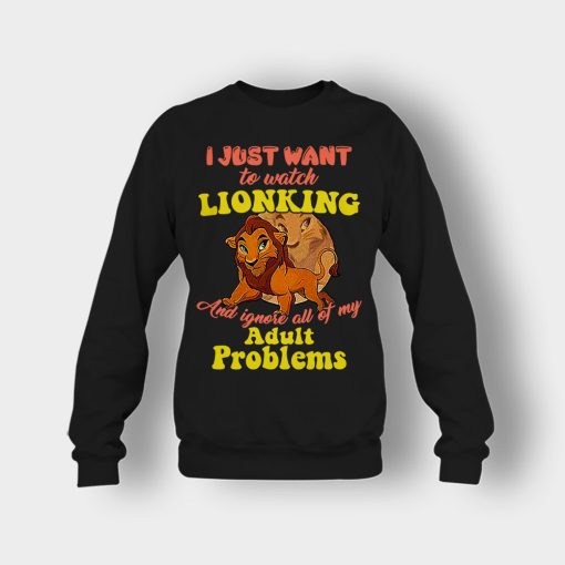 I-Just-Want-To-Watch-The-Lion-King-Disney-Inspired-Crewneck-Sweatshirt-Black