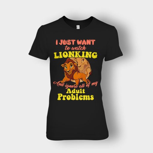 I-Just-Want-To-Watch-The-Lion-King-Disney-Inspired-Ladies-T-Shirt-Black