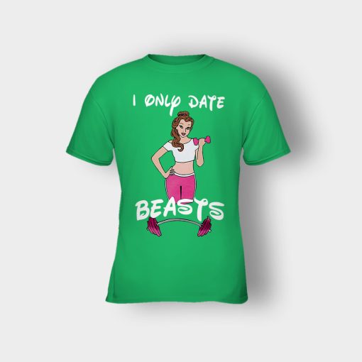 I-Only-Date-Beasts-Disney-Beauty-And-The-Beast-Kids-T-Shirt-Irish-Green