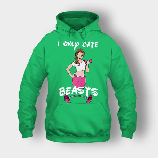 I-Only-Date-Beasts-Disney-Beauty-And-The-Beast-Unisex-Hoodie-Irish-Green