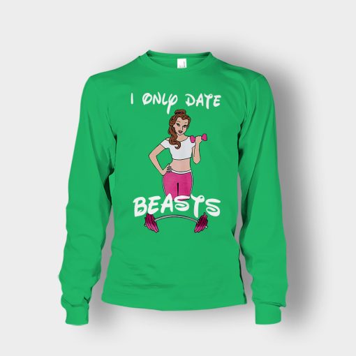 I-Only-Date-Beasts-Disney-Beauty-And-The-Beast-Unisex-Long-Sleeve-Irish-Green