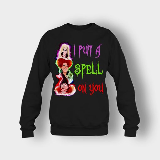 I-Put-A-Spell-For-You-Disney-Hocus-Pocus-Inspired-Crewneck-Sweatshirt-Black