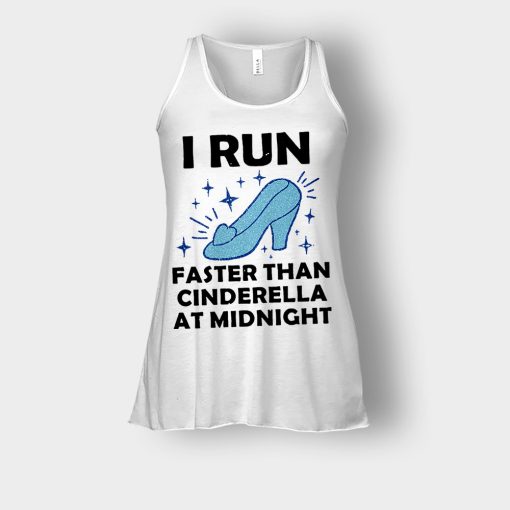 I-Run-Faster-Than-Cinderella-at-Midnight-Disney-Inspired-Bella-Womens-Flowy-Tank-White