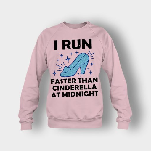 I-Run-Faster-Than-Cinderella-at-Midnight-Disney-Inspired-Crewneck-Sweatshirt-Light-Pink