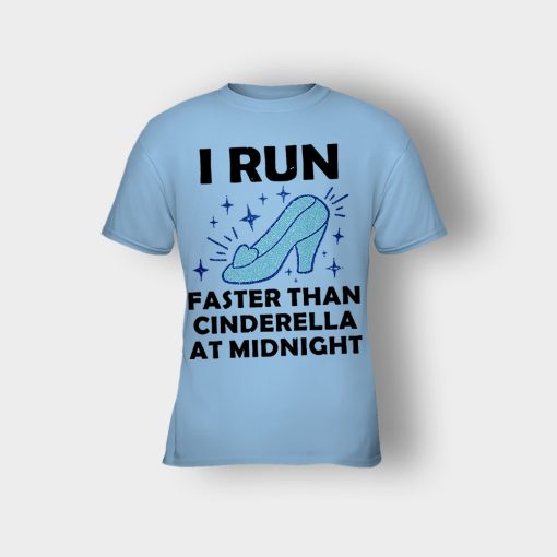 I-Run-Faster-Than-Cinderella-at-Midnight-Disney-Inspired-Kids-T-Shirt-Light-Blue