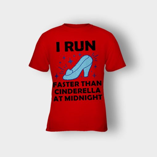 I-Run-Faster-Than-Cinderella-at-Midnight-Disney-Inspired-Kids-T-Shirt-Red