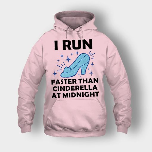 I-Run-Faster-Than-Cinderella-at-Midnight-Disney-Inspired-Unisex-Hoodie-Light-Pink
