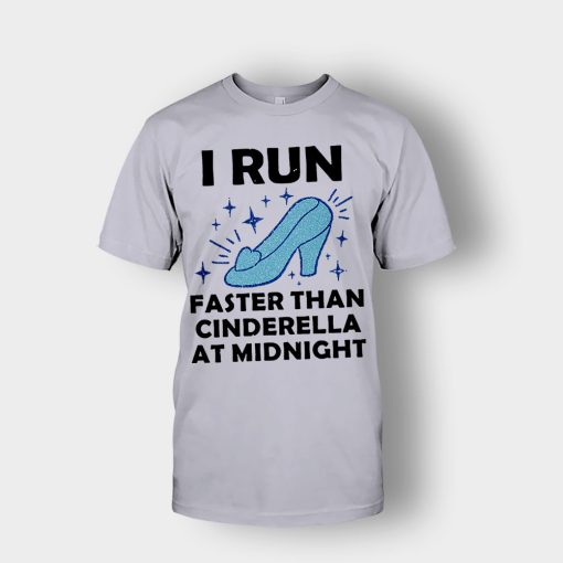 I-Run-Faster-Than-Cinderella-at-Midnight-Disney-Inspired-Unisex-T-Shirt-Sport-Grey