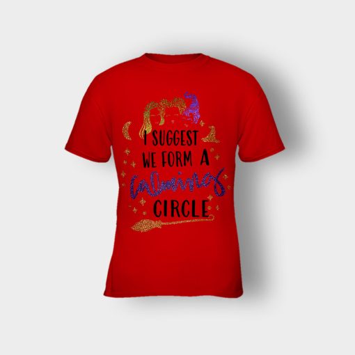I-Suggest-We-Form-A-Calming-Circle-Halloween-Disney-Hocus-Pocus-Kids-T-Shirt-Red