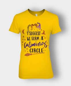 I-Suggest-We-Form-A-Calming-Circle-Halloween-Disney-Hocus-Pocus-Ladies-T-Shirt-Gold