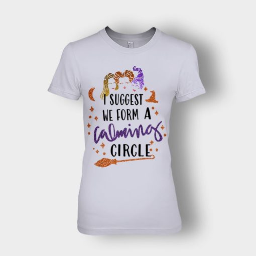 I-Suggest-We-Form-A-Calming-Circle-Halloween-Disney-Hocus-Pocus-Ladies-T-Shirt-Sport-Grey
